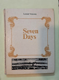 Seven Days . by Leonid Volynsky